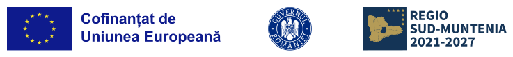 Cofinanțat de Uniunea Europeană, Guvernul Rom&acirc;niei, Programul Regional Sud-Muntenia 2021-2027